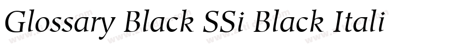 Glossary Black SSi Black Italic字体转换